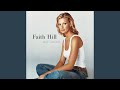 If I Should Fall Behind - Faith Hill - Topic If I Should Fall Behind