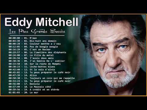 Eddy Mitchell Les Plus Grands Succès || Eddy Mitchell Les Meilleures Chansons