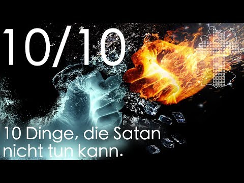 10 Dinge, die Satan nicht tun kann - 10/10 | Deutschland braucht JESUS
