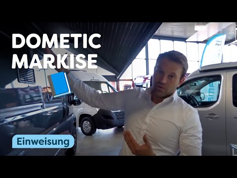 Dometic Markise - Unsere ausführliche Einweisung für Wohnmobile