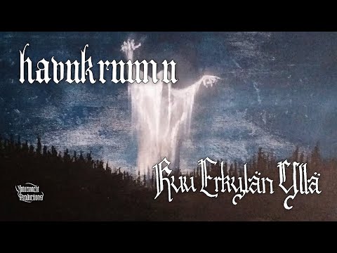 Havukruunu - Kuu Erkylän Yllä (Official Track)