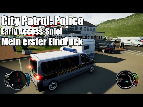 City Patrol Police | Early Access Preview | What can we expect?
