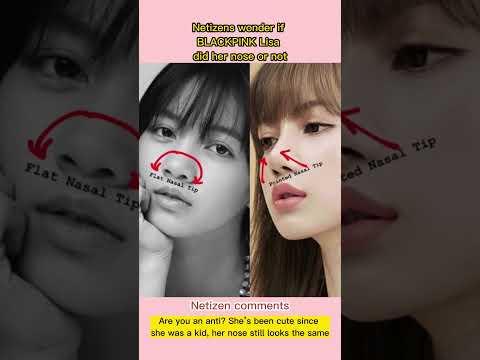 Netizens wonder if BLACKPINK Lisa did her nose or not #blackpink #lisa