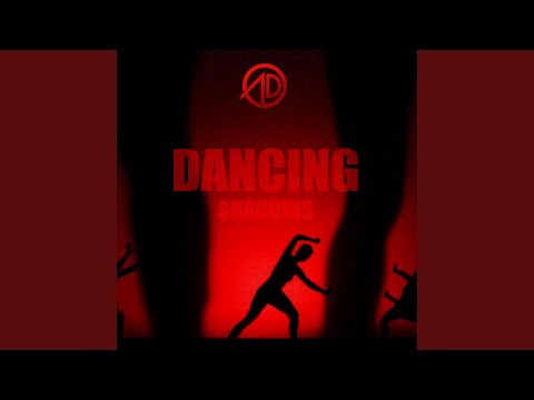 Dancing Shadows
