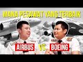 Perbedaan Airbus VS Boeing - TANYA PILOT Perbedaan Airbus VS Boeing - TANYA PILOT