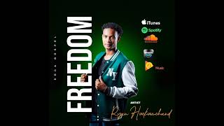 Download lagu Freedom By Ryan Huckumchand  mp3