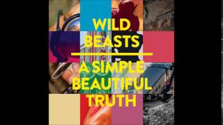 Wild Beasts - A Simple Beautiful Truth (Djrum Instrumental Remix)