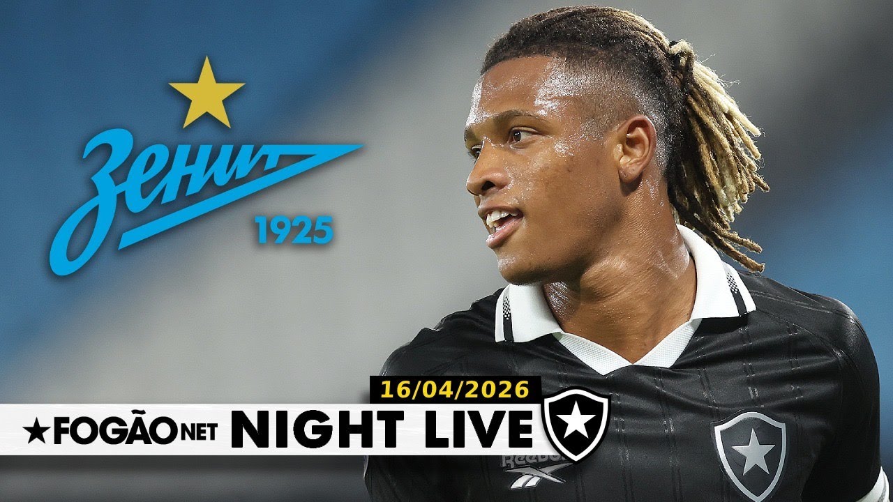 NIGHT LIVE | Botafogo recusa o Zenit; Danilo só sai por € 40 milhões