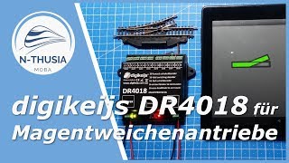 Steuerung – Digikeijs DR4018 als Weichendekoder konfiguriert m. z21 | Schreibtisch Modellbahn Spur N