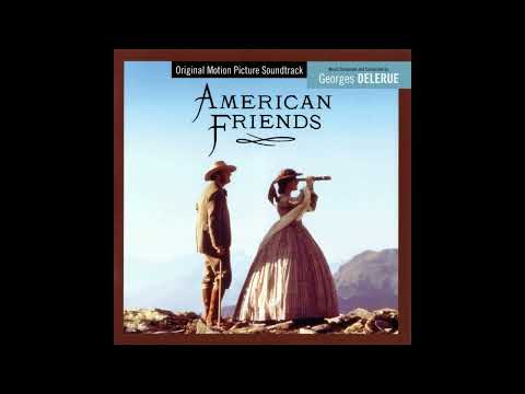 «American Friends» by Georges Delerue