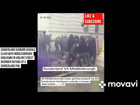 (07/10/2023) English Hooligans street brawl - Sunderland VS Middlesbrough - North East derby.