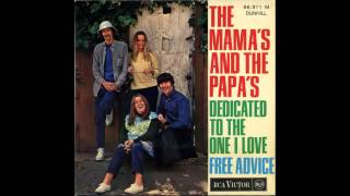 The Mamas And The Papas-  Dedicated To The One I Love