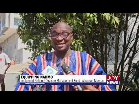 Implement National Disaster Management Fund - Member of Parliament for Salaga North, Alhassan Mumuni