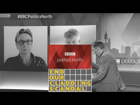 Cladding Scandal: Leaseholders Abandoned and Frustrated - BBC Politics North - 18/07/21