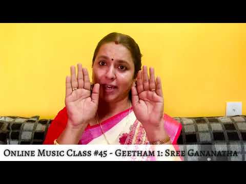 Online Music Class #45 - Geetham 1: Sree Gananatha