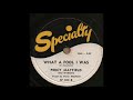 WHAT A FOOL I WAS / PERCY MAYFIELD and Orchestra [Specialty SP 400 B]