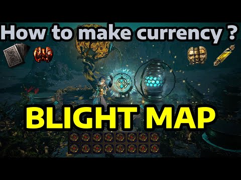 Path of Exile How to make currency ? Blight maps!