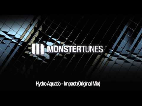 Hydro Aquatic - Impact (Original Mix) [2009 - Back Catalogue]
