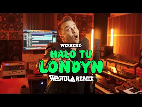 WEEKEND - Halo tu Londyn (WOJTULA REMIX)
