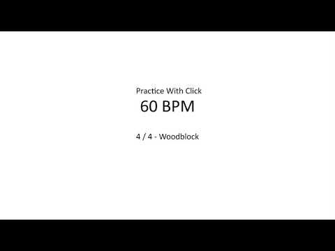 Practice with click - 60 BPM // 4 4 // Woodblock Sound