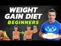Weight Gain Diet For Beginners | Full Day Diet Plan | Yatinder Singh