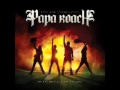 Papa Roach-One Track Mind (Time For ...