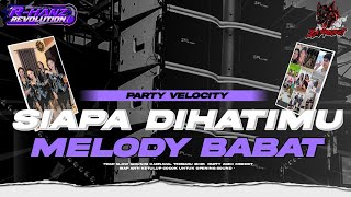 Download lagu DJ SIAPA DI HATIMU X MELODY SEGO BABAT FYP TIKTOK PARTY GAYENG | RHANZ REVLTN FT ZA PRJT mp3