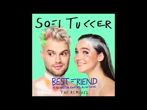 Video thumbnail for Best Friend (Sofi Tukker Carnival Remix)