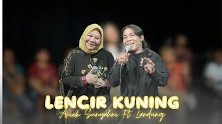 Download lagu LENCIR KUNING (MANTHOUS) - ANIEK SUNYAHNI FEAT LANDUNG LARAS ( LIVE RECORD AUDIO VIDEO) mp3 Download lagu LENCIR KUNING (MANTHOUS) - ANIEK SUNYAHNI FEAT LANDUNG LARAS ( LIVE RECORD AUDIO VIDEO) mp3