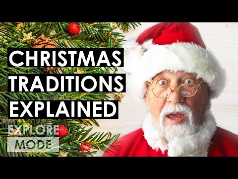 Christmas traditions, explained | Origins of Christmas | EXPLORE MODE