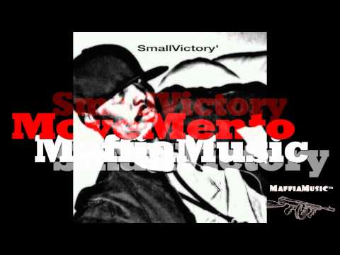 SmallVictory - MoveMentoMaffiamusic'