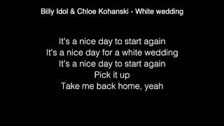Billy Idol  &amp; Chloe Kohanski - White Wedding Lyrics ( The Voice 2017 )