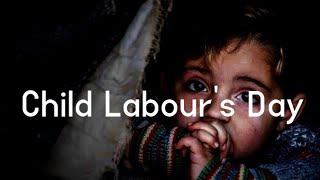 ❤️Child labour's Day International Day Status❤️Child Labour's Day WhatsApp Status