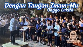 Download lagu Dengan Tangan Imam-Mu | Onggo Lukito | Koor Wilayah Gunturgeni mp3