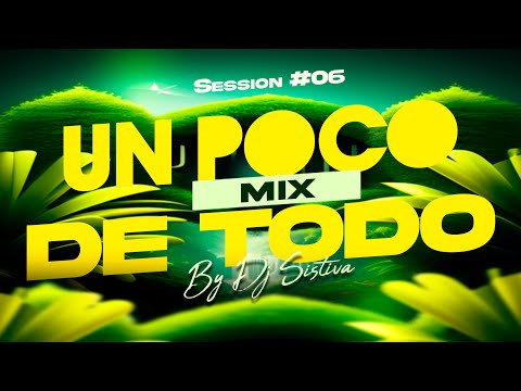 Mix De Todo Un Poco - 2025 (Vallenato, Merengue ,Reggaeton, Electrónica, Popular) By DJ Sistiva