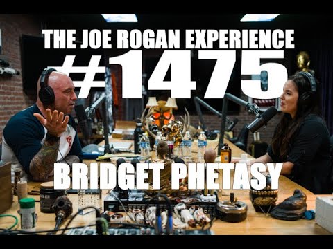 Joe Rogan Experience #1475 - Bridget Phetasy