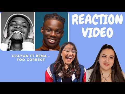 Just Vibes Reaction / Crayon ft Rema - Too Correct