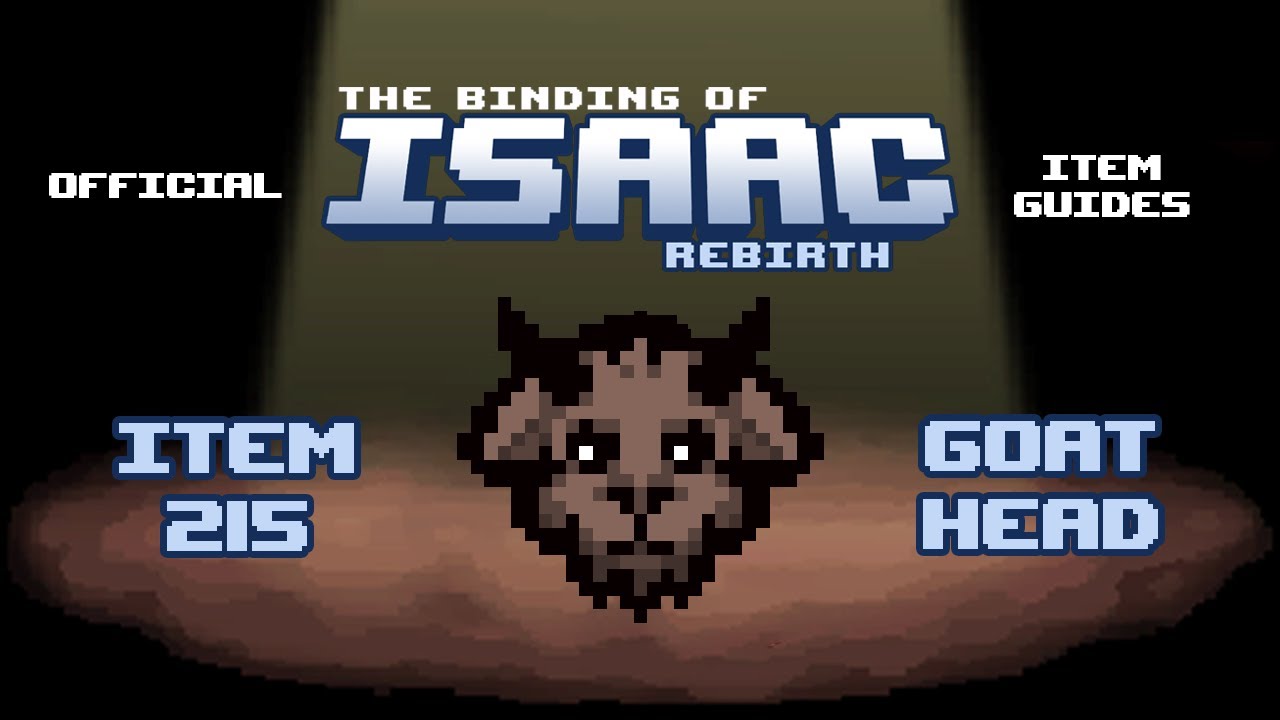 Official TBOI Item Guides No. 215: Goat Head
