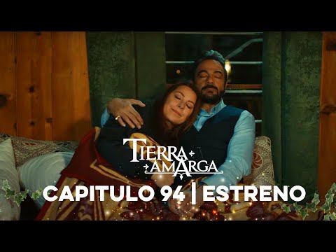 Tierra Amarga - Estreno 94