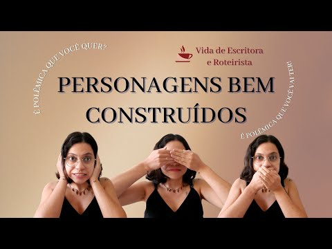 OS MELHORES PERSONAGENS DA LITERATURA | Construo de Personagem | Como criar personagens?