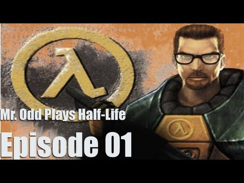 Let's Play Half-Life (1998) Episode 01 - Black Mesa Research Facility WTF is Going On?