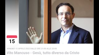 𝐕𝐢𝐭𝐨 𝐌𝐚𝐧𝐜𝐮𝐬𝐨 “GESÙ tutto diverso da Cristo"