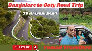 Bangalore to Ooty Road Trip l 36 Hairpin Bend l Via Bandipur Mudumalai l Bangalore-Mysore Expressway