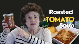 Canning Roasted Tomato Soup - Absolutely Delicious!