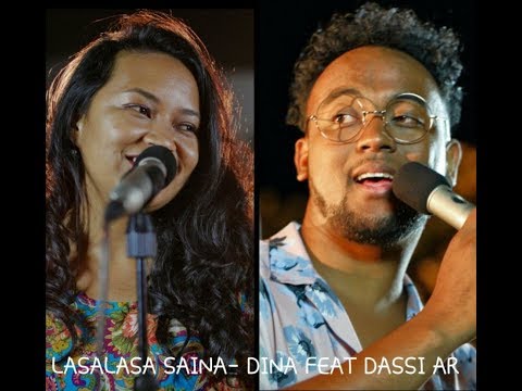LASALASA SAINA-  DINA FEAT DASSI AR