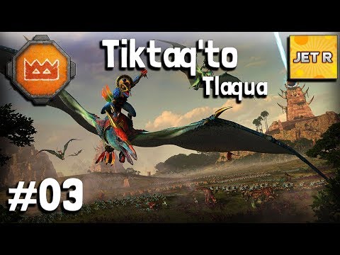 Tiktaq'to – Tlaqua – Mortal Empires – The Doomsayer update – Total War: Warhammer 2 – Part 3