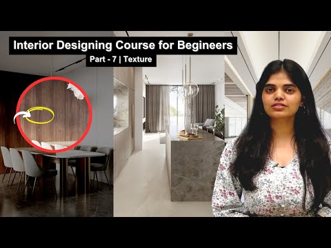 Interior Designing Course for Beginners | Video 7 | Textures