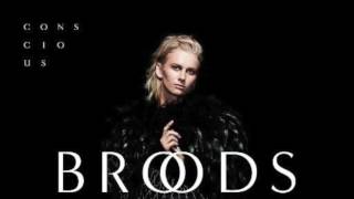 Broods - We Had Everything