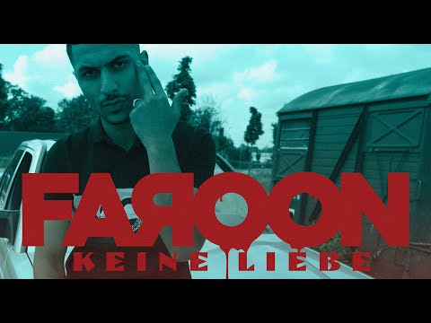 Faroon - Keine Liebe (prod. Yung Moji) [Official Video]