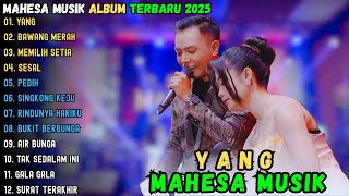 Download lagu MAHESA MUSIK FULL ALBUM TERBARU 2025 ~ YANG - BAWANG MERAH - MEMILIH SETIA || MAHESA MUSIK TERBARU mp3 Download lagu MAHESA MUSIK FULL ALBUM TERBARU 2025 ~ YANG - BAWANG MERAH - MEMILIH SETIA || MAHESA MUSIK TERBARU mp3